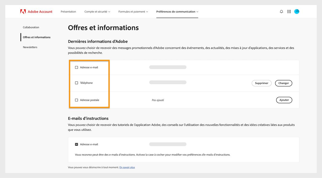 Les cases à cocher, situées à côté des méthodes de communication telles qu’adresse e-mail, téléphone et adresse postale, vous permettent d’accepter de recevoir des communications marketing.