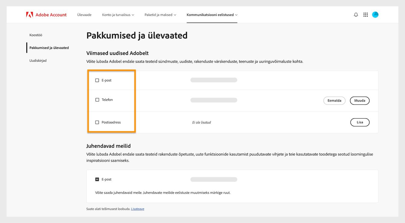 Märkeruudud, mis asuvad suhtlusmeetodite nagu meil, telefon ja postiaadress kõrval, võimaldavad teil turundussuhtluse saamiseks registreeruda.
