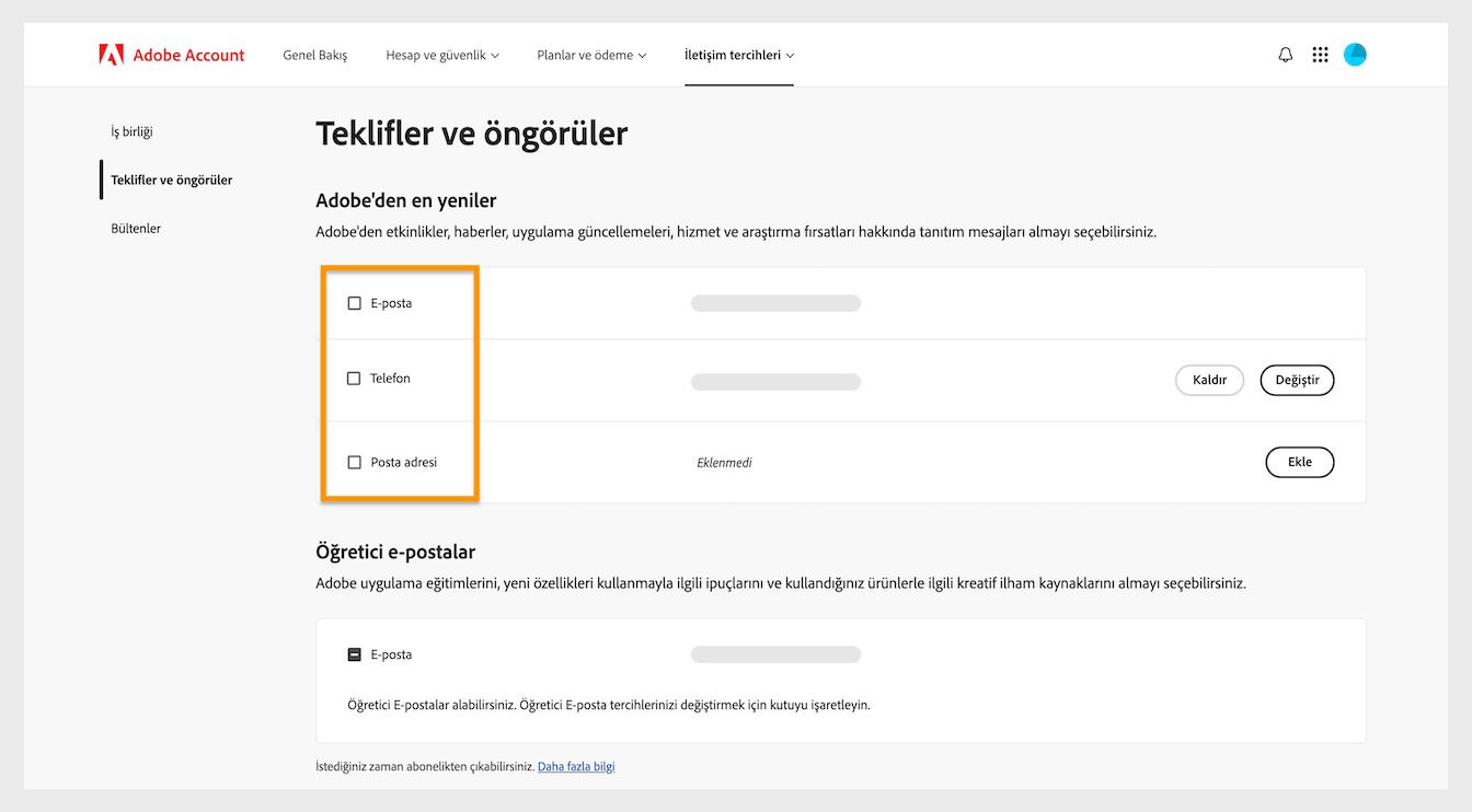 E-posta, telefon ve posta adresi gibi iletişim yöntemlerinin yanında bulunan onay kutuları, pazarlama iletişimi almayı kabul etmenizi sağlar.