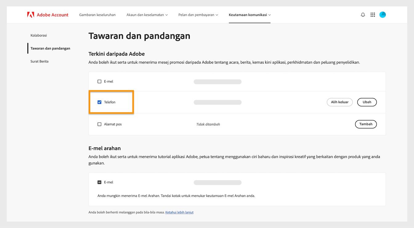 Kotak semak, yang terletak di sebelah kaedah komunikasi seperti E-mel, telefon dan alamat pos, membolehkan anda menarik diri daripada menerima komunikasi pemasaran.