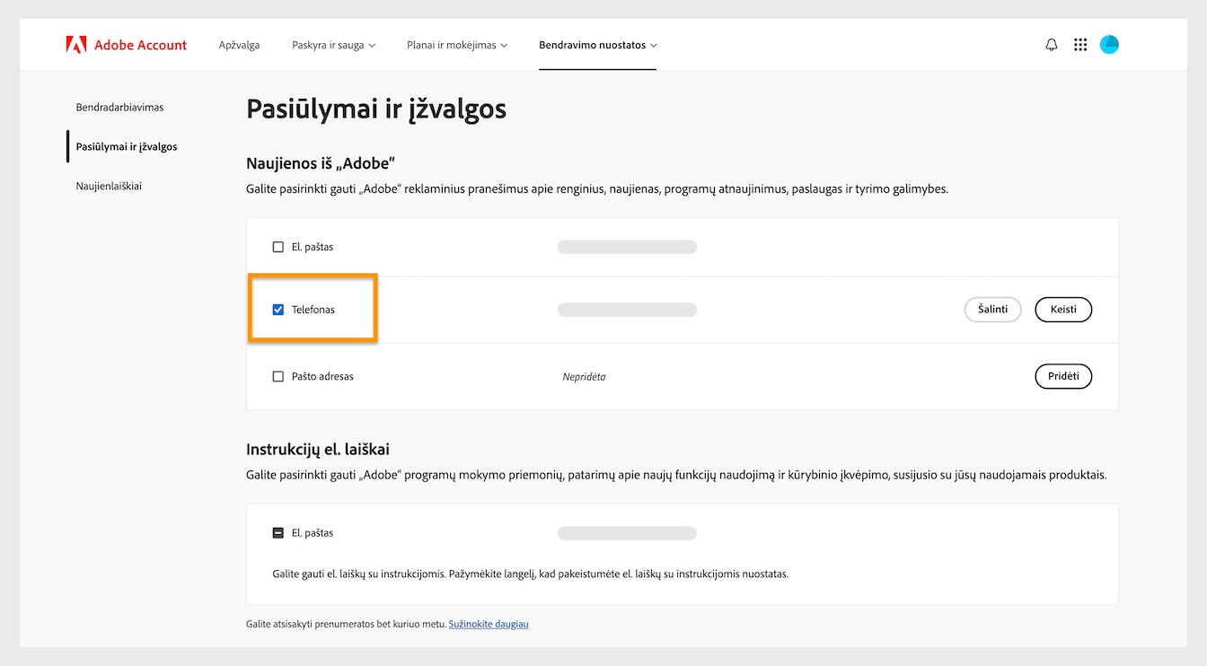 Žymės langeliai, esantys šalia komunikacijos būdų, pvz., el. pašto, telefono ir pašto adreso, leidžia pasirinkti atsisakyti rinkodaros pranešimų.