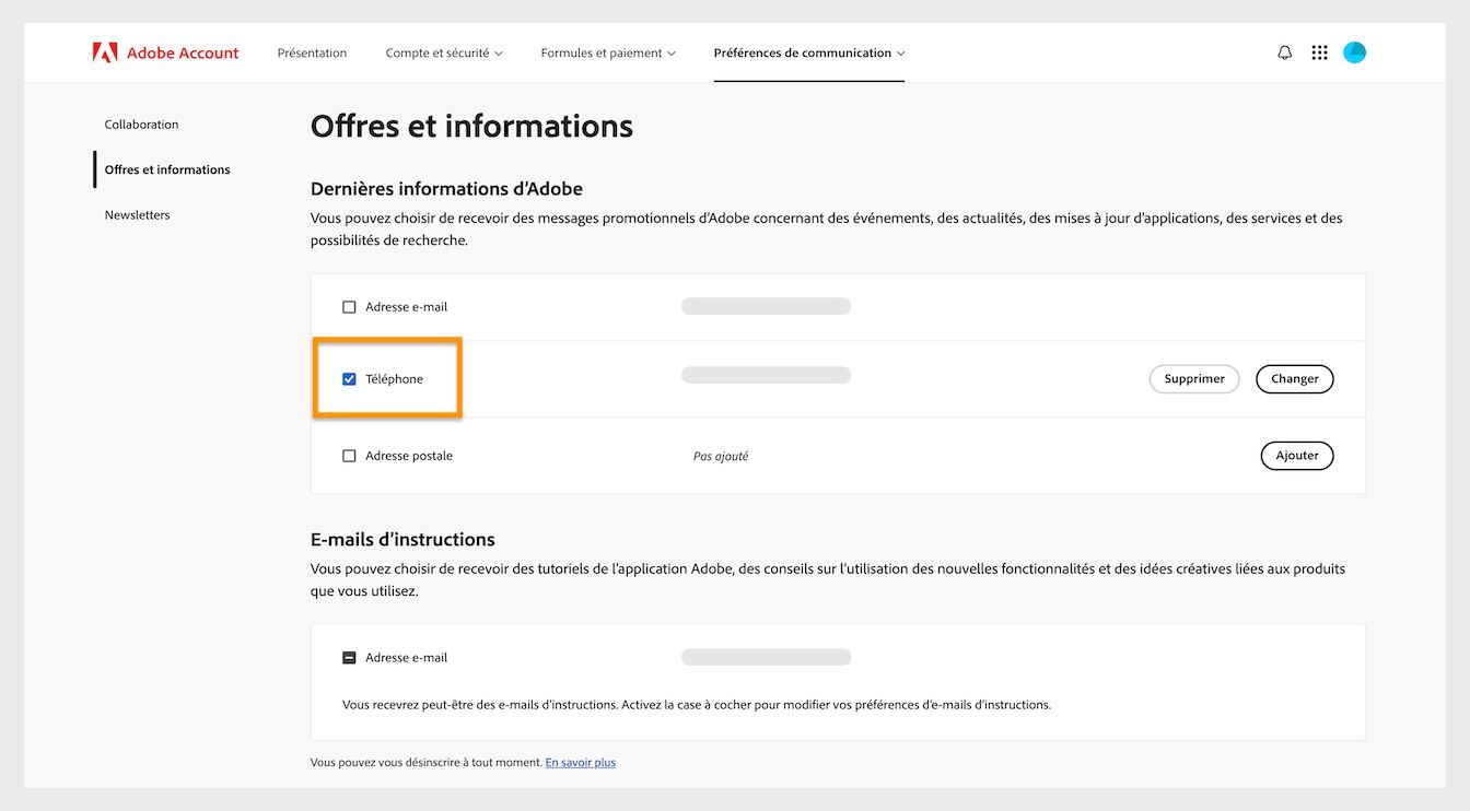 Les cases à cocher, situées à côté des méthodes de communication telles qu’adresse e-mail, téléphone et adresse postale, vous permettent de refuser de recevoir des communications marketing.