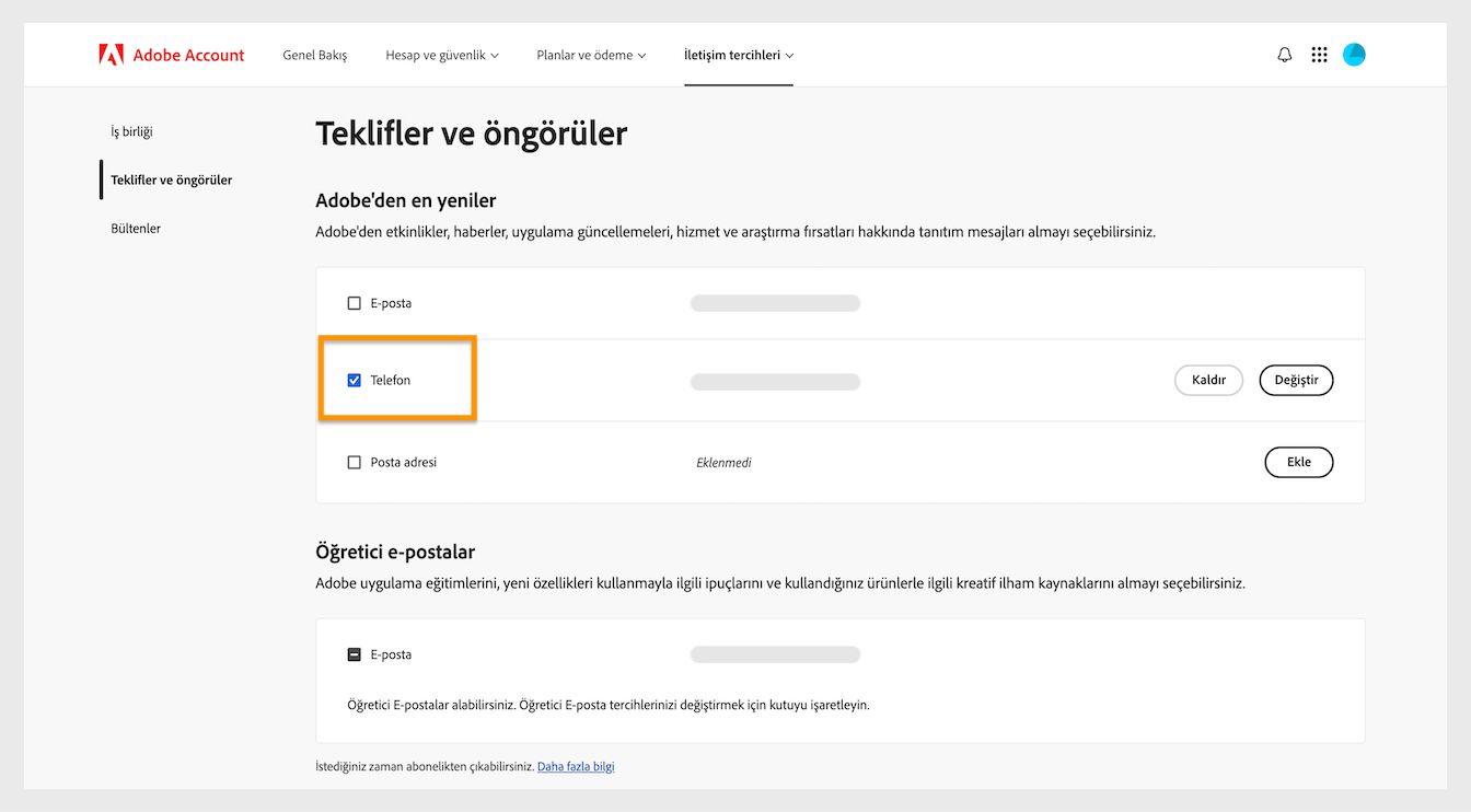 E-posta, telefon ve posta adresi gibi iletişim yöntemlerinin yanında bulunan onay kutuları, pazarlama iletişimini almaktan vazgeçmenizi sağlar.
