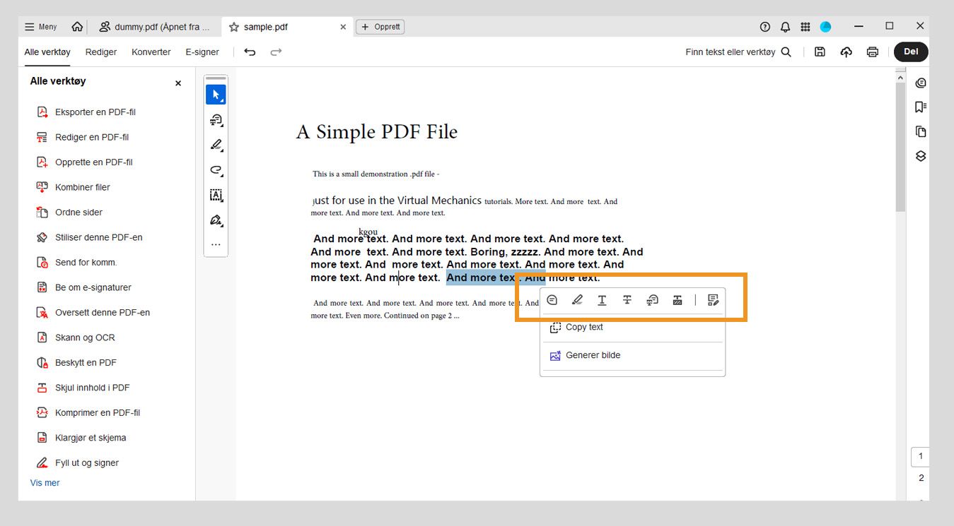 Dokumentruten viser følgende alternativer i den flytende verktøylinjen for å utføre handlinger på valgt tekst: Legg til en kommentar, Uthev tekst, Understrek tekst, Gjennomstrek tekst, Skjul innhold i tekst, Kopier tekst og Rediger en PDF.