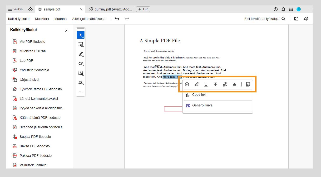 Dokumentti-paneelissa näkyvät seuraavat vaihtoehdot kelluvalla työkalurivillä, jotta voit suorittaa toimintoja valitulle tekstille: Lisää kommentti, Korosta tekstiä, Alleviivaa tekstiä, Yliviivaa tekstiä, Hävitä tekstiä, Kopioi tekstiä ja Muokkaa PDF-tiedostoa.