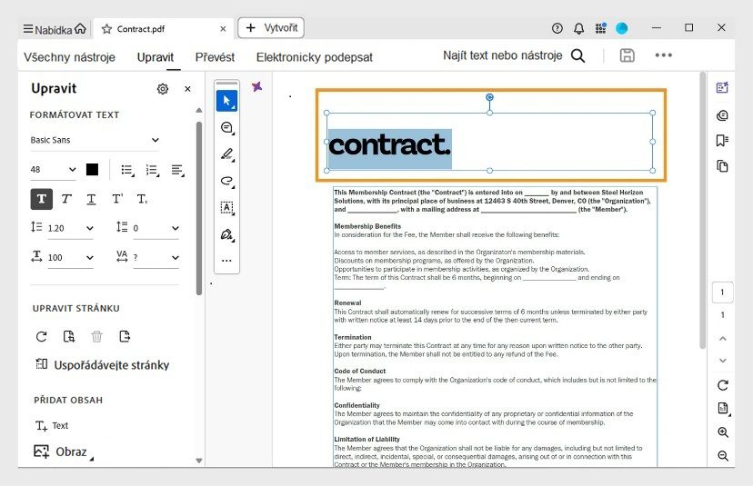 Podokno dokumentu zobrazuje vybraný textový rámeček, který může uživatel upravovat.Panel Upravit zobrazuje různé možnosti formátování textu.