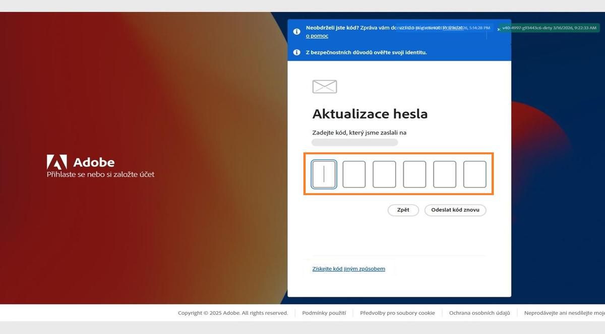 Pole pro zadání ověřovacího kódu, dostupné v okně Ověřte svou identitu na přihlašovací stránce, umožňuje zadat kód a ověřit identitu.