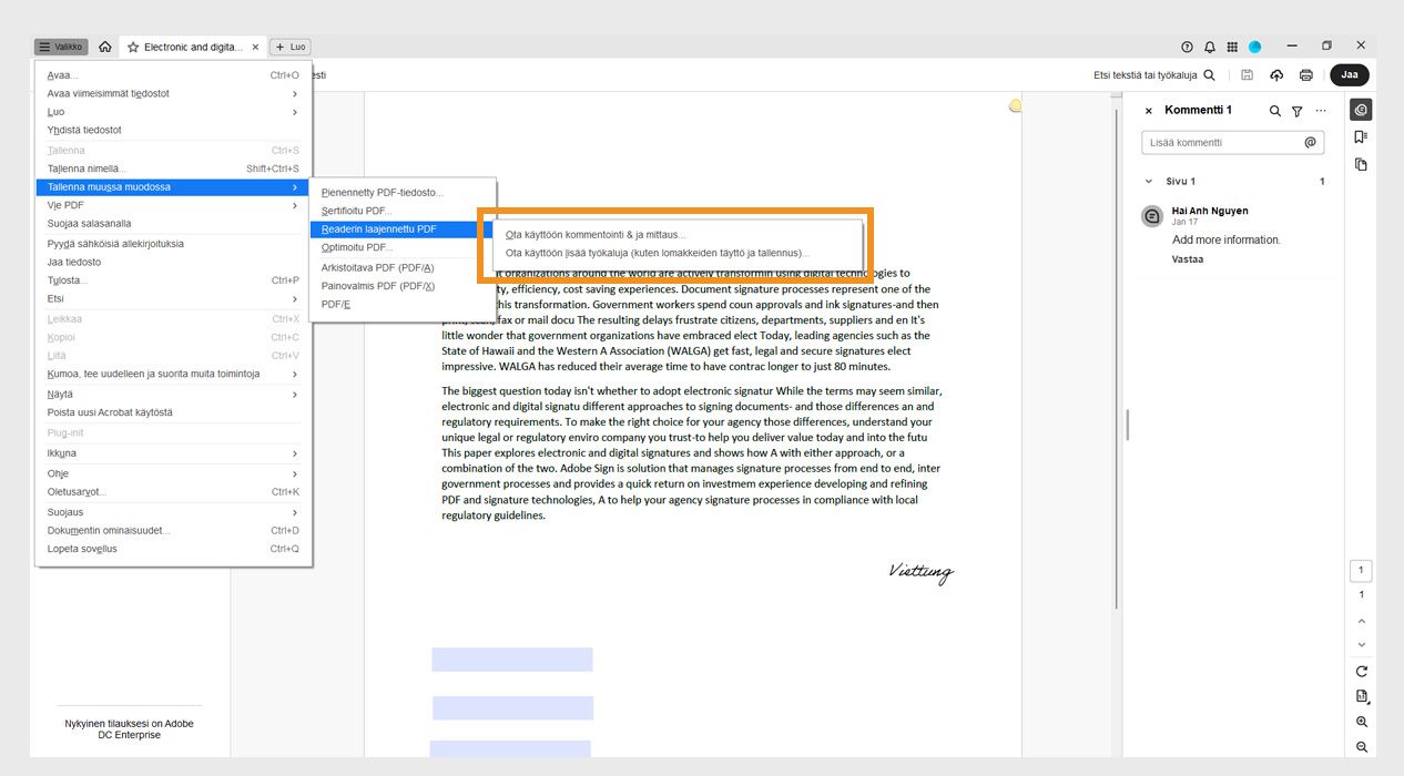 Seuraavat vaihtoehdot on korostettu Readerin laajennettu PDF -valikossa: Ota käyttöön kommentointi ja mittaus sekä Ota käyttöön lisää työkaluja (sisältää lomakkeen täytön ja tallennuksen).