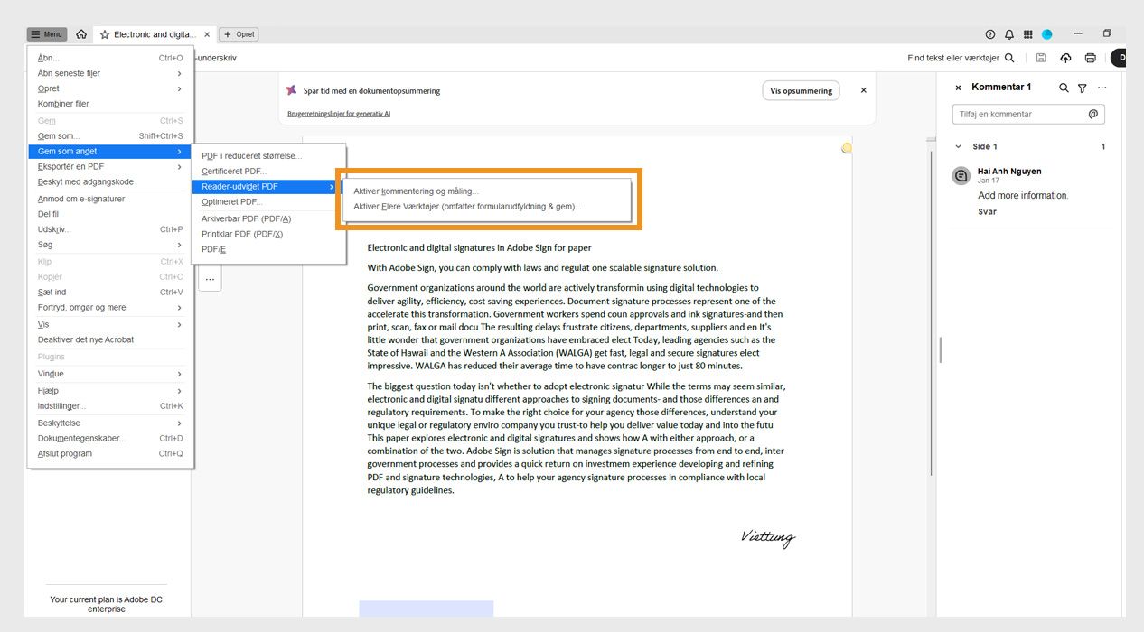 Følgende indstillinger er fremhævet under menuen Reader Extended PDF: Aktivér kommentering og måling og Aktivér flere værktøjer (inkluderer formularudfyldning og -lagring).