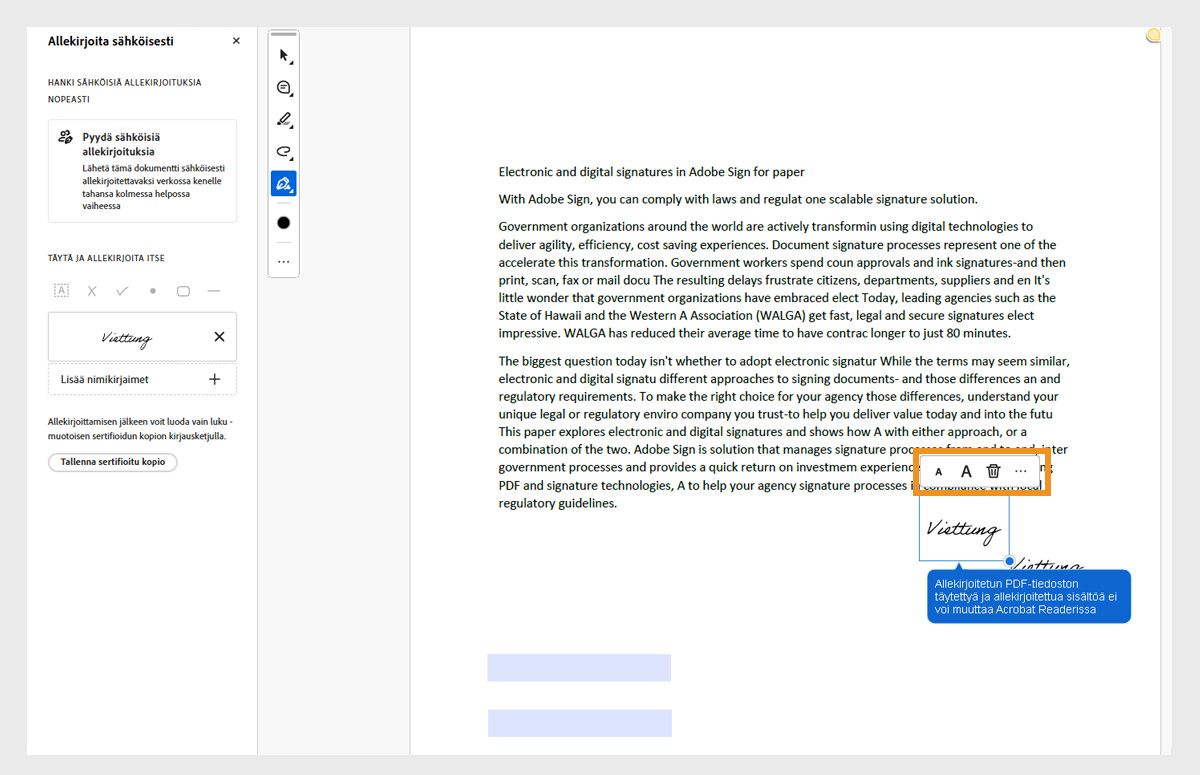 Kirjasinkokovaihtoehdot ovat korostetut, osoittaen, mistä käyttäjä voi säätää tekstikentän kirjasinkokoa tai poistaa tekstin valitsemalla pienemmän tai suuremman A:n tai roskakorikuvakkeen.