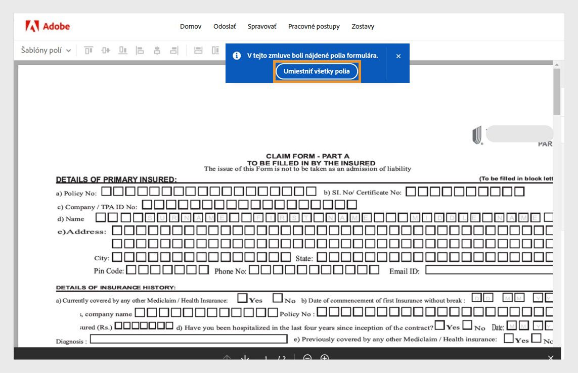 Automaticky sa rozpoznajú polia formulára v dokumente a zvýrazní sa správa s možnosťou Umiestniť všetky polia.