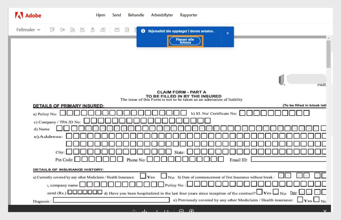 Skjemafeltene i dokumentet er automatisk oppdaget, og det vises en melding med muligheten for å plassere alle felt uthevet.