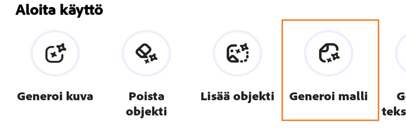 Kuvassa näkyvät Aloita käyttö -kohdan vaihtoehdot, kuten Generoi kuva, Poista objekti, Lisää objekti ja Generoi malli.