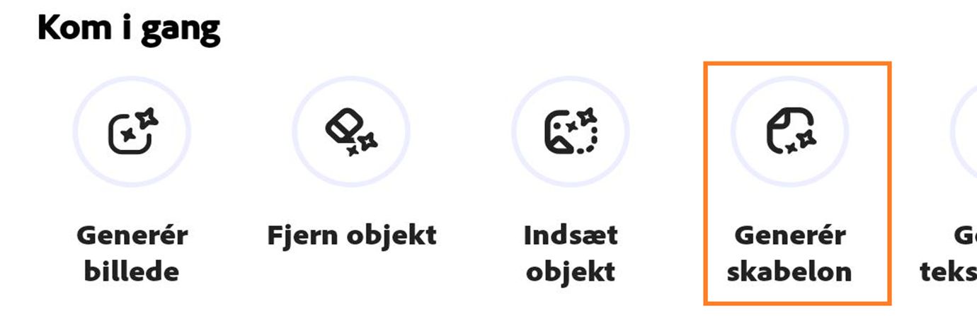 Billedet viser indstillinger under Kom i gang, som Generér billede, Fjern objekt, Indsæt objekt og Generér skabelon.