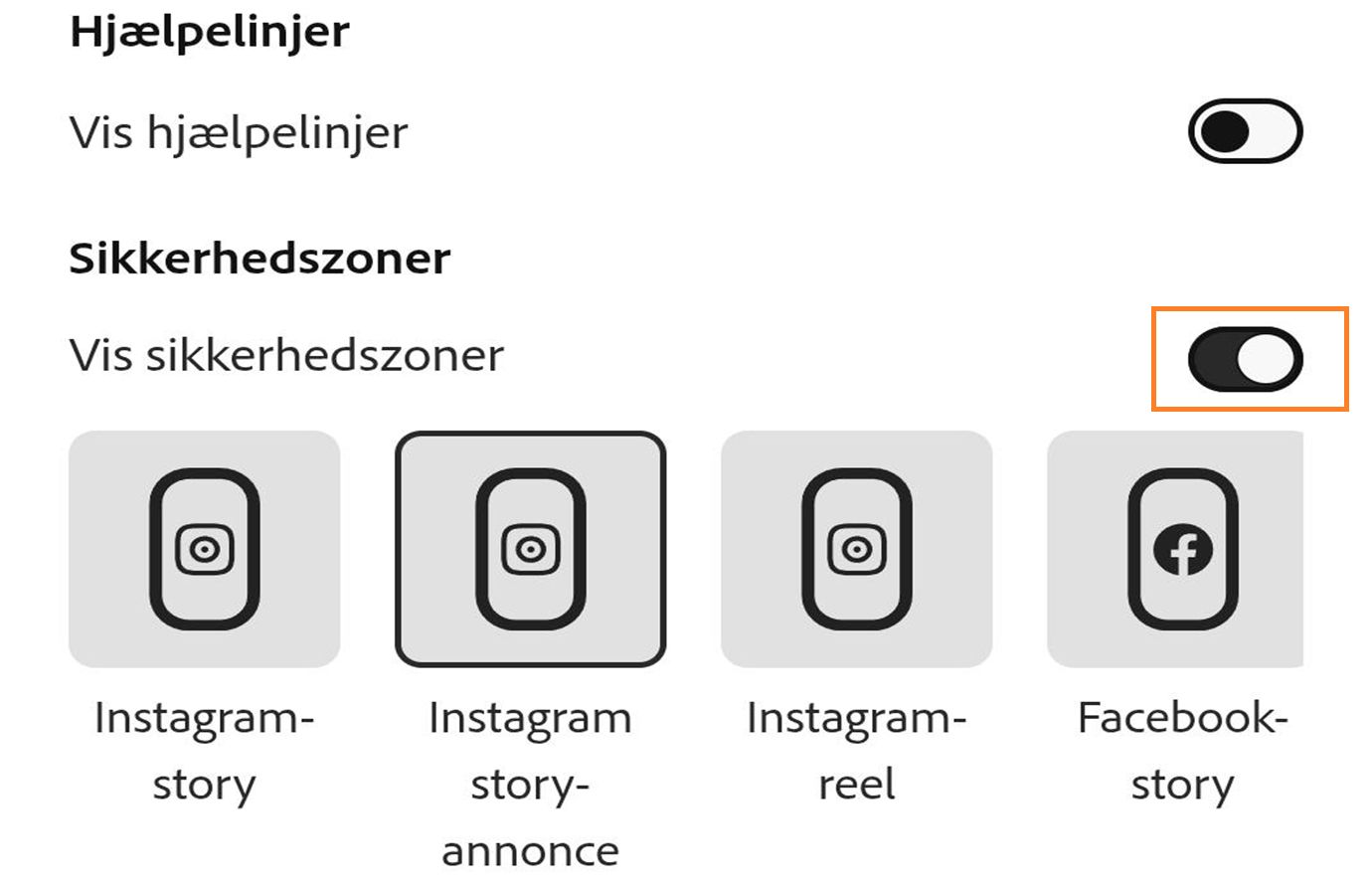 Billedet viser hjælpelinjer og Sikre zoner-knappen sammen med de tilgængelige sociale medieformatmuligheder som Instagram story, Instagram reel og Facebook story.