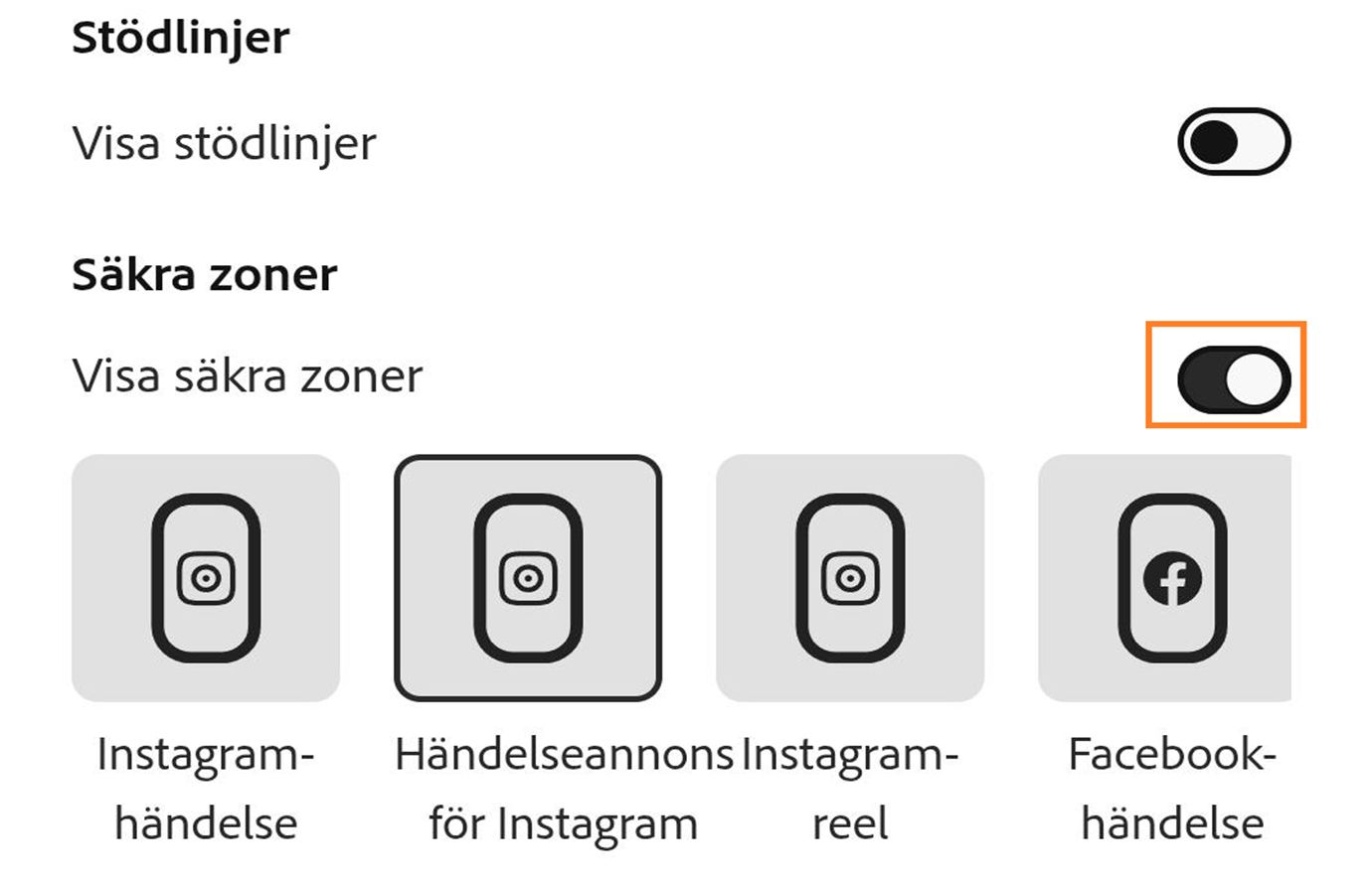 Bilden visar växlingsknapp för stödlinjer och säkerhetszoner tillsammans med tillgängliga alternativ för format för sociala medier som Instagram-story, Instagram-reel och Facebook-story. 