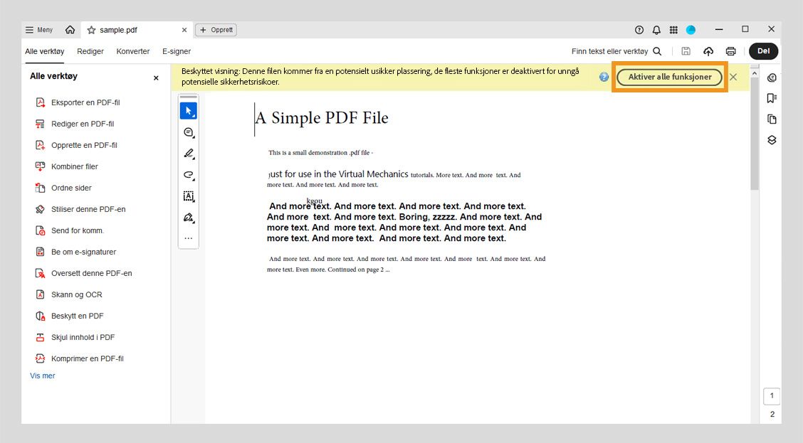 Meldingslinjen viser alternativet Aktiver alle funksjoner og følgende melding – Beskyttet visning: Denne filen stammer fra et potensielt usikkert sted, og de fleste funksjoner har blitt deaktivert for å unngå potensielle sikkerhetsrisikoer.