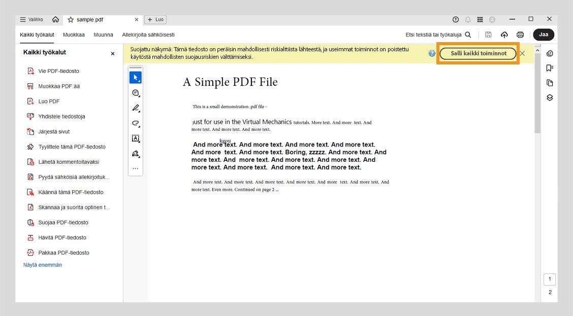 Viestipalkissa näkyy Ota kaikki ominaisuudet käyttöön -asetus sekä seuraava viesti: ”Suojattu näkymä: Tämä tiedosto on peräisin mahdollisesti riskialttiista lähteestä, ja useimmat toiminnot on poistettu käytöstä mahdollisten suojausriskien välttämiseksi”.