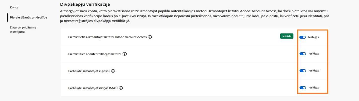 Pārslēgu pogas, kas atrodas ekrāna augšējā labajā pusē zem Divpakāpju verifikācija, ļauj izslēgt nepieciešamo verifikācijas metodi.