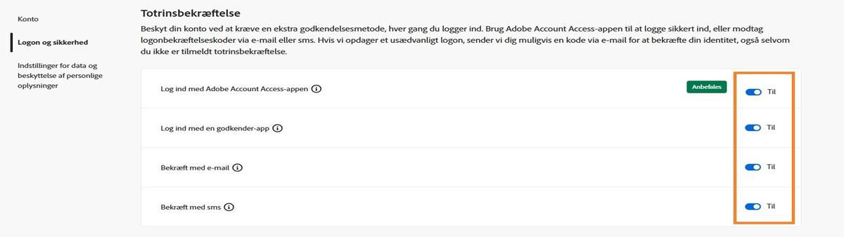 Skifteknapperne, der er placeret øverst til højre på skærmen under Totrinsgodkendelse, giver dig mulighed for at slå den påkrævede bekræftelsesmetode fra.