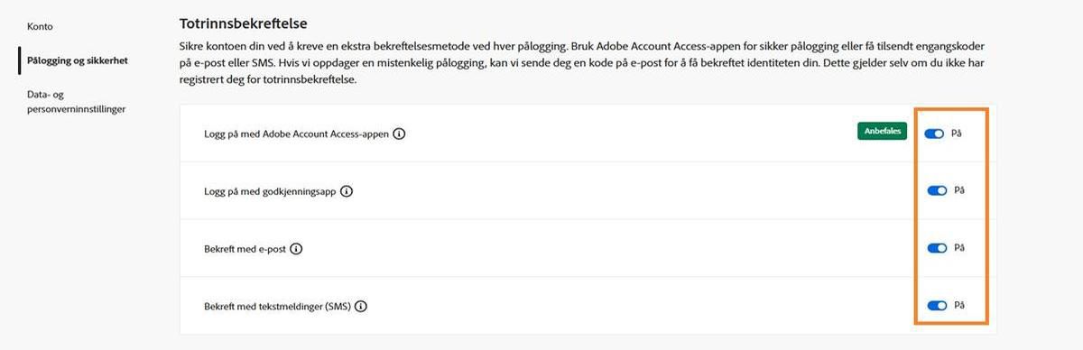Veksleknappene på høyre side av skjermen, under Totrinnsbekreftelse, aktiverer bekreftelsesmetoden du foretrekker. 
