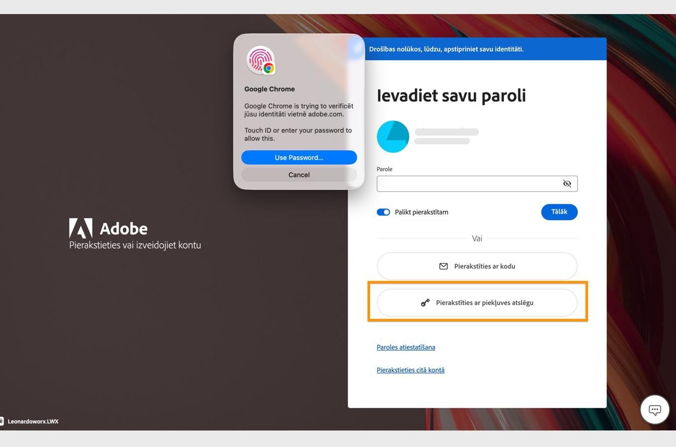 Verifikācijas uzvedne, kas parādās pēc tam, kad atlasāt Pierakstīties ar piekļuves atslēgu, ļauj verificēt savu identitāti, izmantojot biometriskos datus vai paroli.