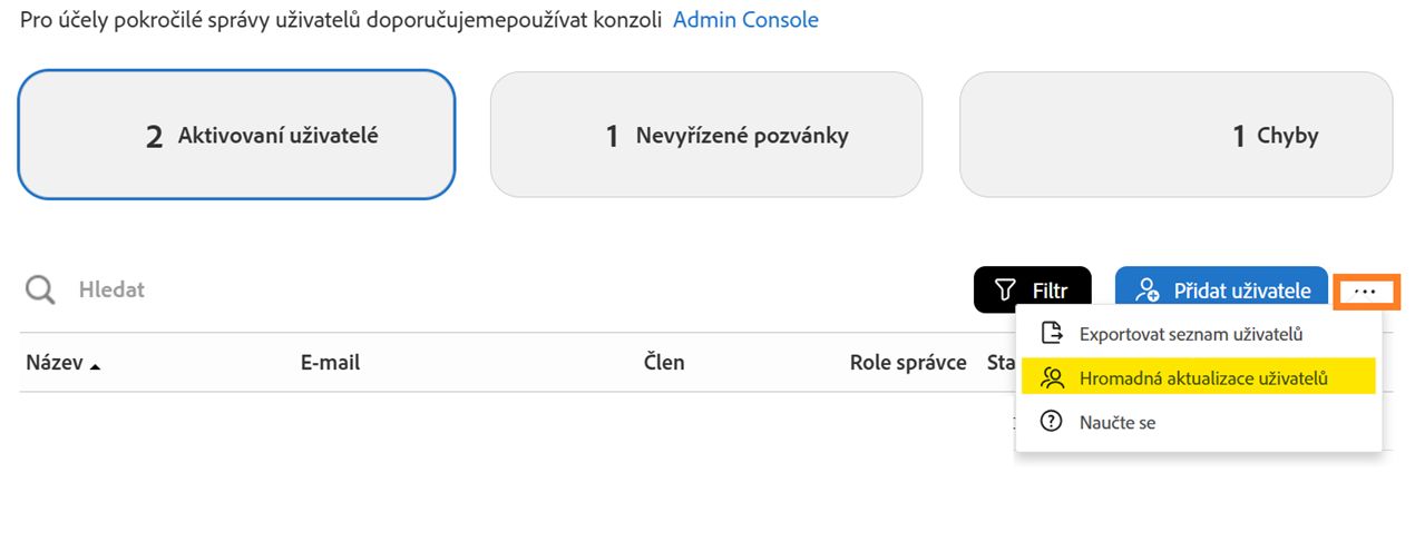Stránka Uživatelé se zvýrazněnou možností „Hromadná aktualizace uživatelů“