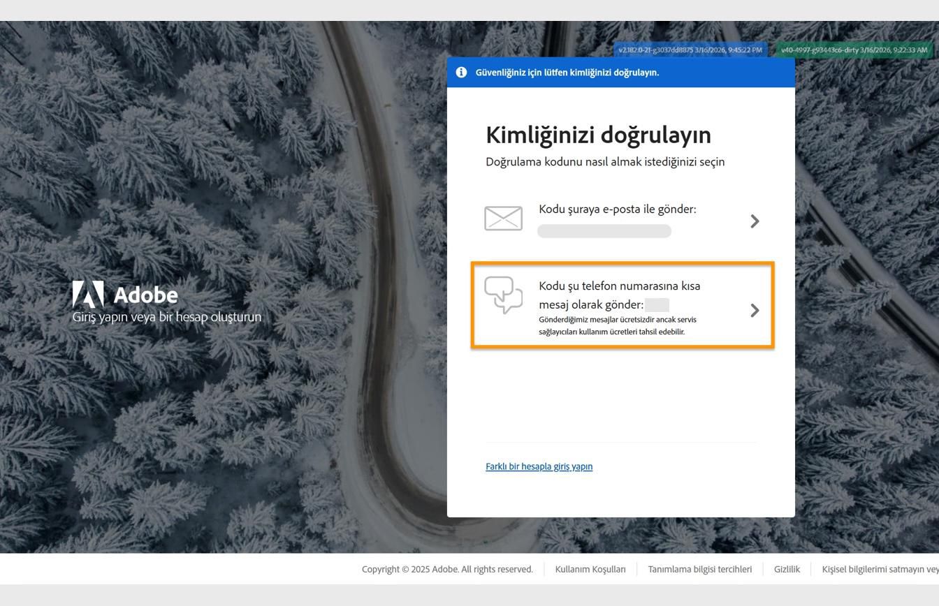 Kayıtlı telefon numaranıza kod göndermek için Numaraya kod gönder seçeneğinin vurgulandığı Kimliğinizi doğrulayın penceresi.