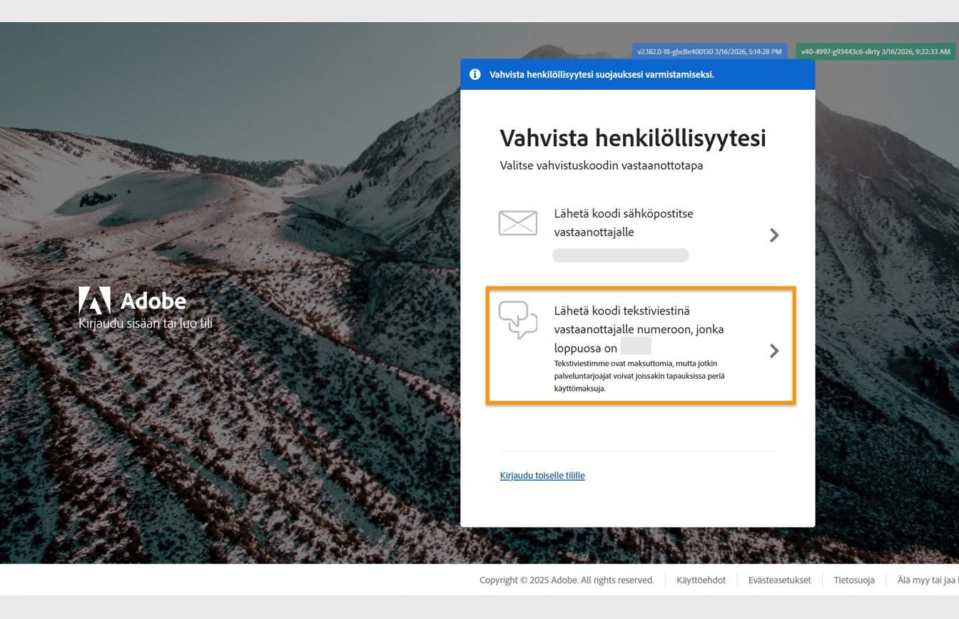 Vahvista henkilöllisyytesi -ikkuna, jossa Lähetä koodi numeroon -vaihtoehto on korostettuna koodin lähettämiseksi rekisteröityyn puhelinnumeroosi.