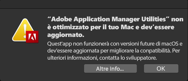 Avvertenza: Adobe Application Manager non è ottimizzato per il tuo Mac