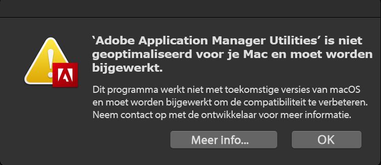 Waarschuwing: Adobe Application Manager is niet geoptimaliseerd voor uw Mac
