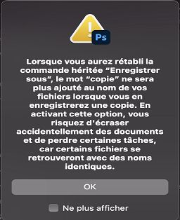Boîte de dialogue d’avertissement pour l’option Enregistrer sous héritée