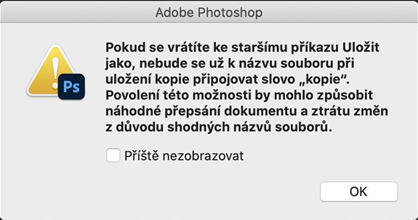 Dialogové okno Upozornění pro starší příkaz Uložit jako