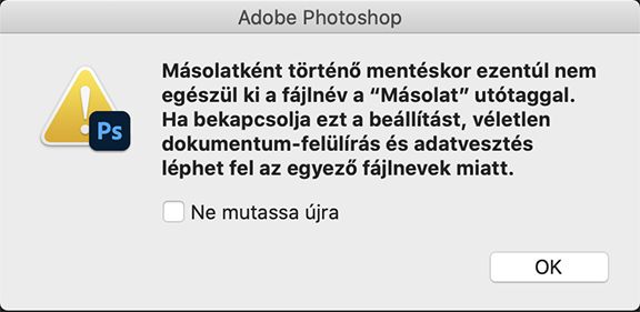 A korábbi Mentés másként munkamenetre figyelmeztető párbeszédpanel