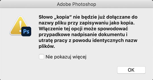 Okno dialogowe z ostrzeżeniem dla starszej opcji Zapisz jako