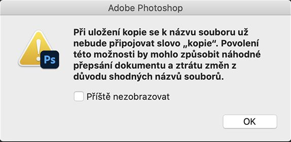 Dialogové okno Upozornění pro starší příkaz Uložit jako
