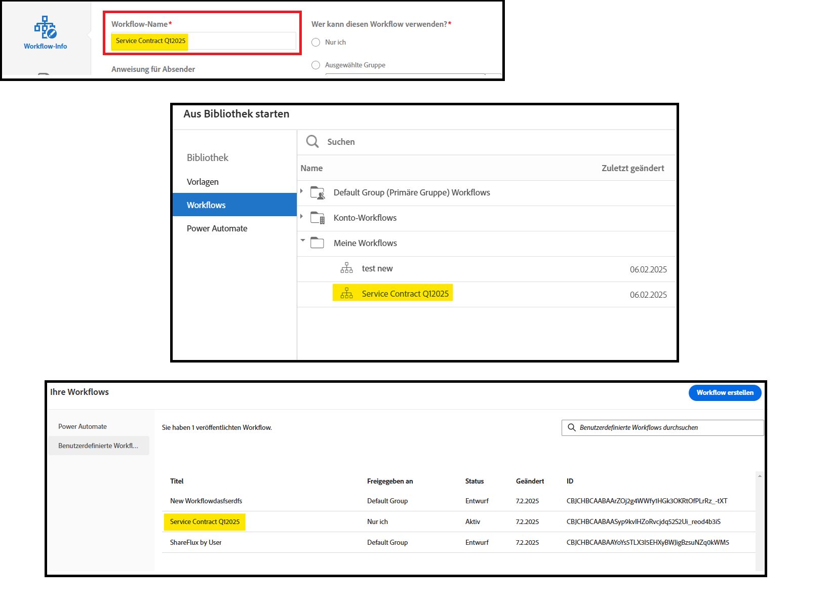 Beispiele für den Workflow-Namen in der Bibliotheksauswahl und der Workflow-Liste.