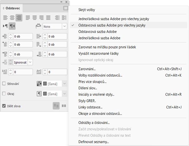 Panel Odstavec aplikace InDesign s vybranou volbou „algoritmus sazby Adobe pro všechny jazyky“ v nabídce možností sazby. Zobrazuje také další možnosti.