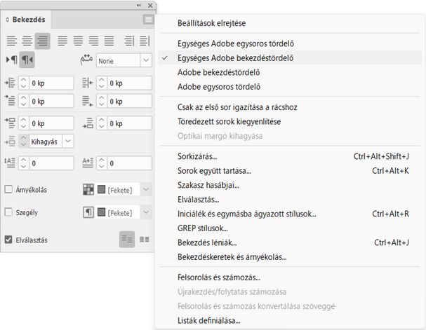 Az InDesign Bekezdés paneljén az „Adobe World-Ready Paragraph Composer” szövegtördelő van kiválasztva a tördelő beállításai menün. Ez néhány más lehetőséget is megmutat.