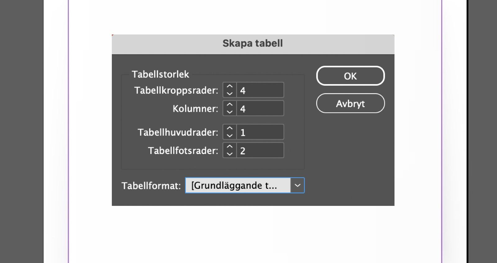 Dialogrutan Skapa tabell som visar radfält, Huvudkolumner, Tabellformat och knapparna OK och Avbryt.