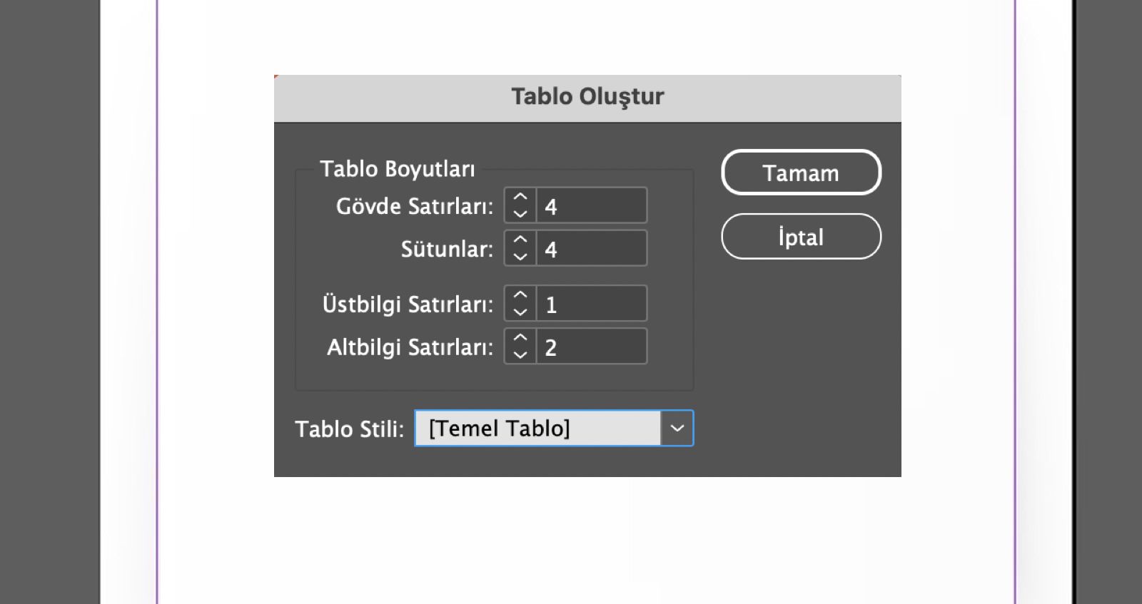 Satır alanları, Üstbilgi Sütunları, Tablo Stili ve Tamam ile İptal düğmelerini gösteren Tablo Oluştur iletişim kutusu.