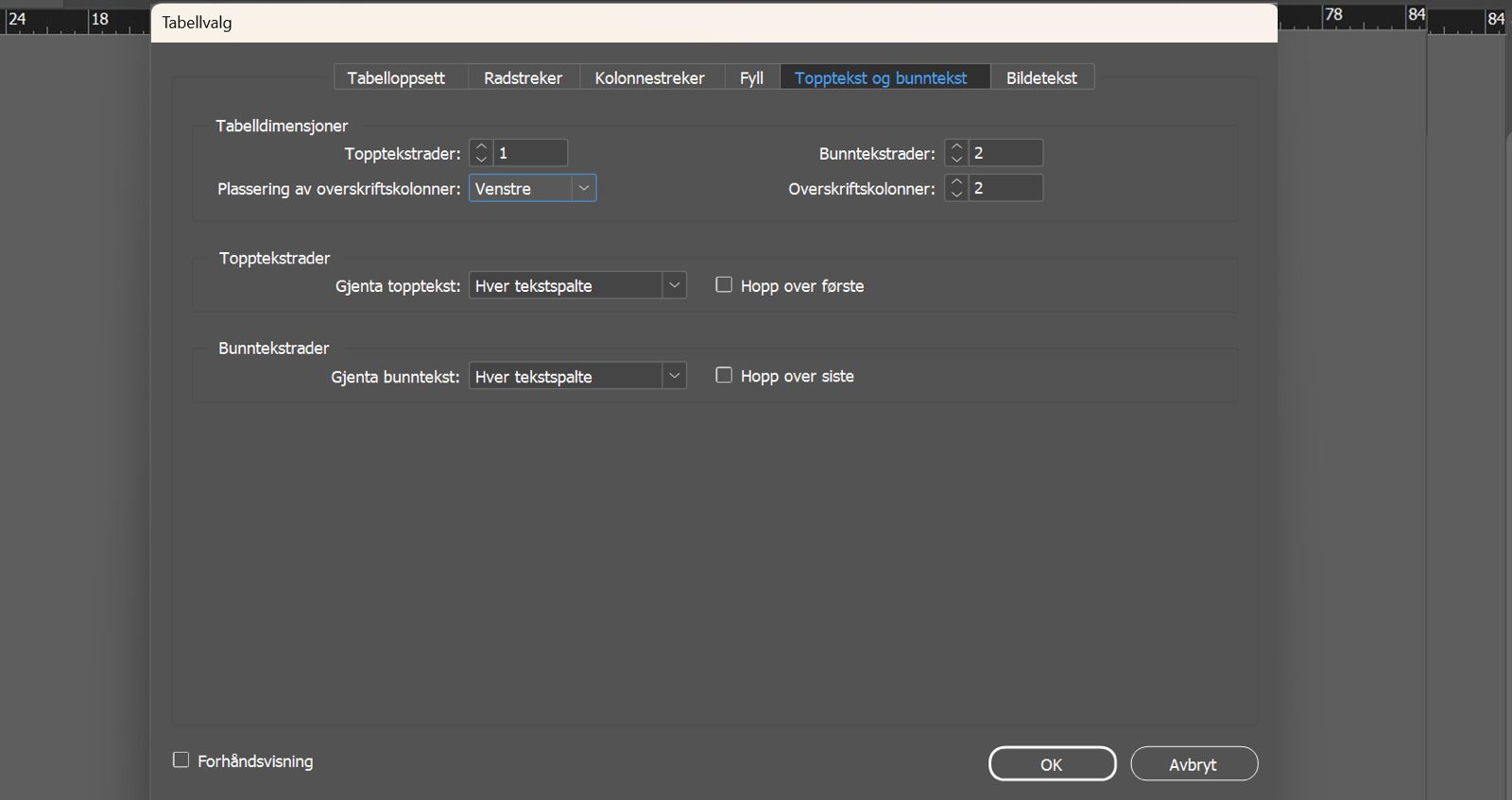 Fanen Topptekster og bunntekster i dialogboksen Tabellalternativer som viser innstillinger for topptekstrader, bunntekstrader og topptekstkolonner.