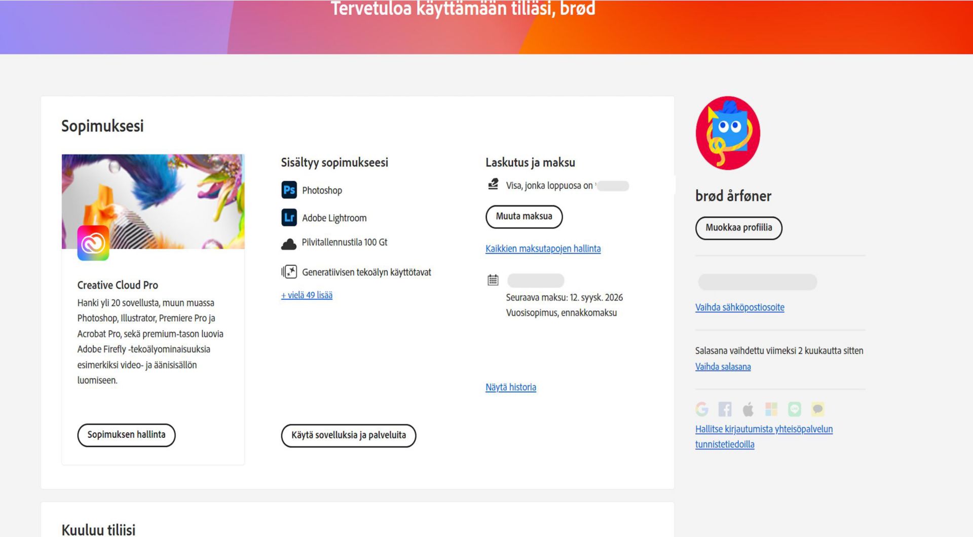 Adobe-tilin yleiskatsaussivulla näet sopimuksesi ja voit hallinnoida sitä, käyttää sovelluksia ja palveluita, muokata maksu- ja laskutustietoja, tarkastella laskutushistoriaa, muokata profiilia ja tehdä muita toimintoja. 