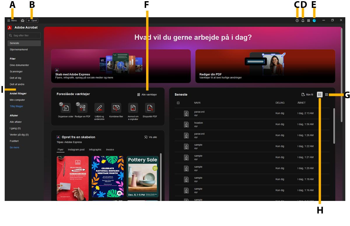 Startvisningsvinduet viser de seneste filer, Adobe cloud-lagringsmapper, menu, Vis alle værktøjer, profil, notifikationer og Acrobat-hjælp.
