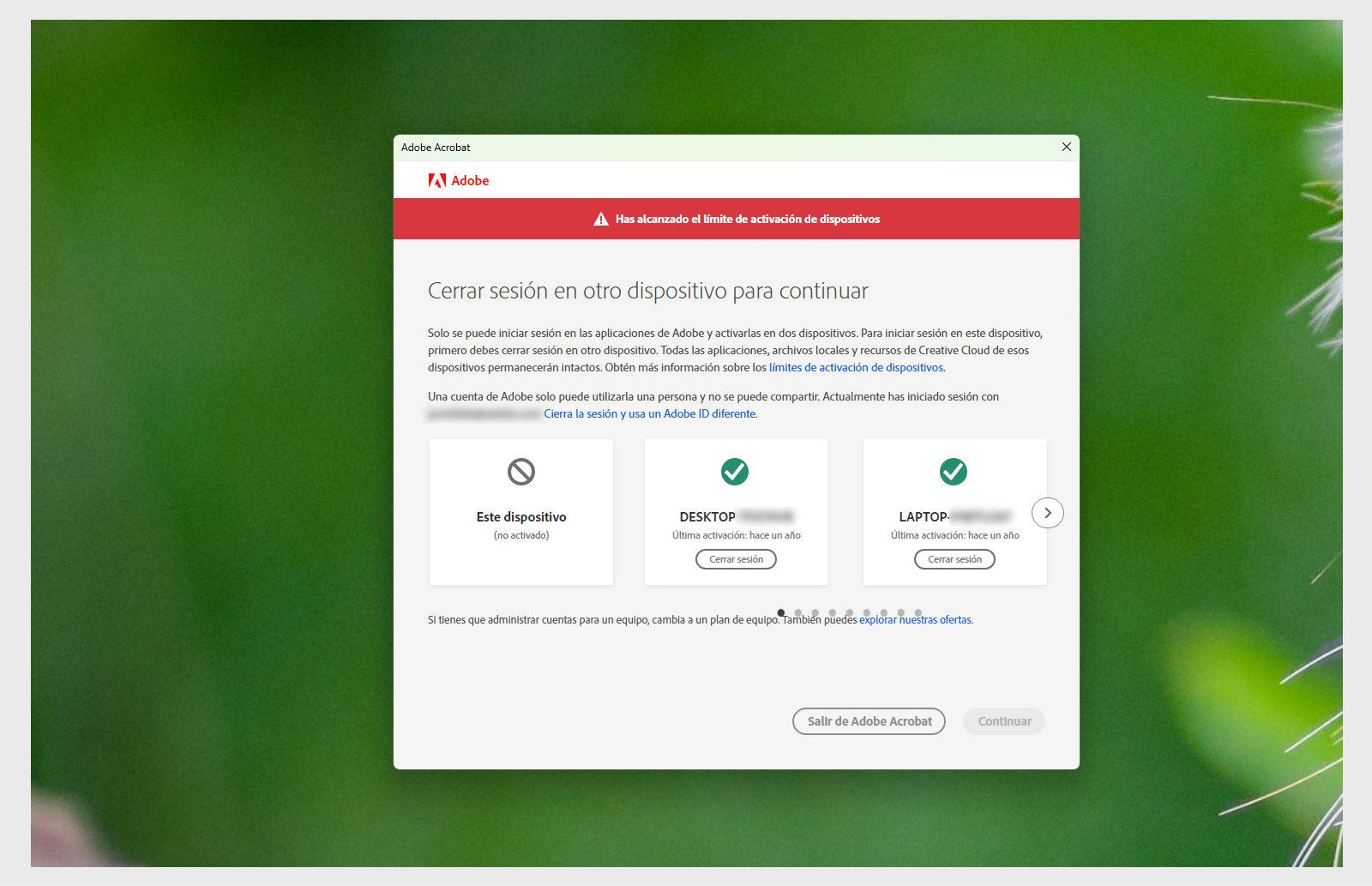 La ventana de la aplicación muestra un mensaje de error de límite de activación alcanzado y proporciona instrucciones para cerrar sesión en otro dispositivo para continuar.