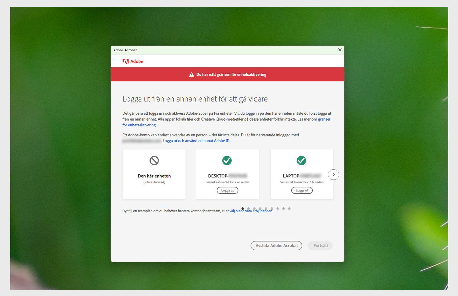 Programfönstret visar ett felmeddelande om att aktiveringsgränsen har nåtts och ger instruktioner om att logga ut från en annan enhet för att fortsätta.