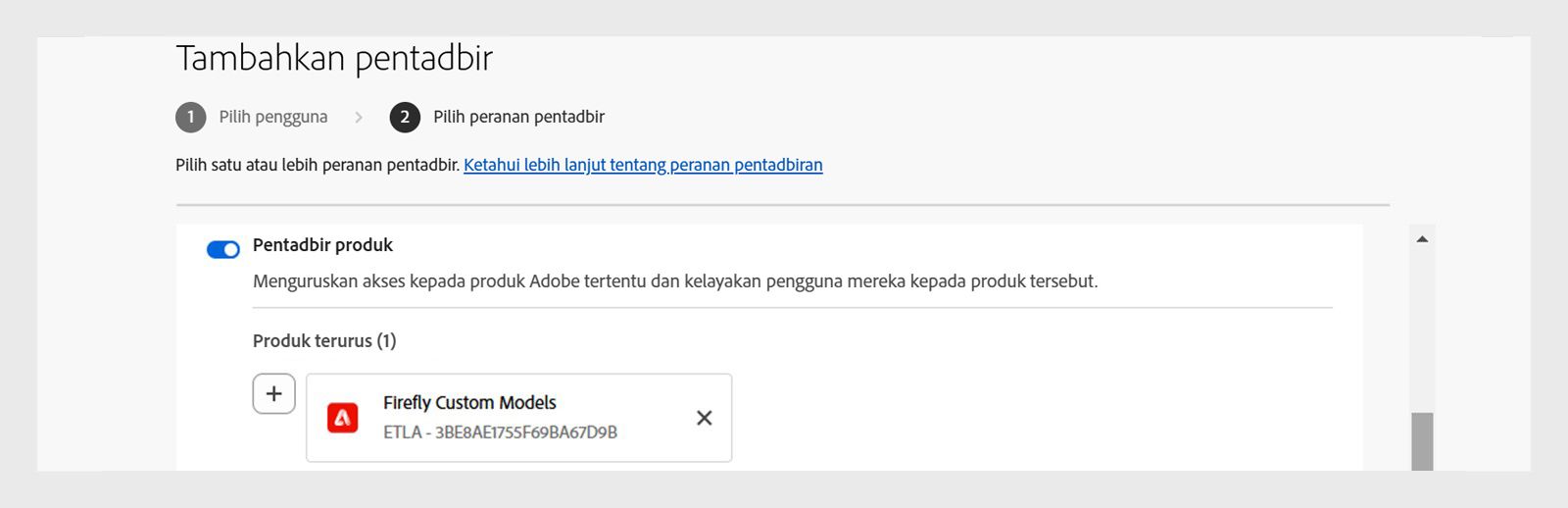 Bestari tambah pentadbir dengan pengguna yang ditetapkan sebagai pentadbir Produk untuk Model Tersuai Firefly