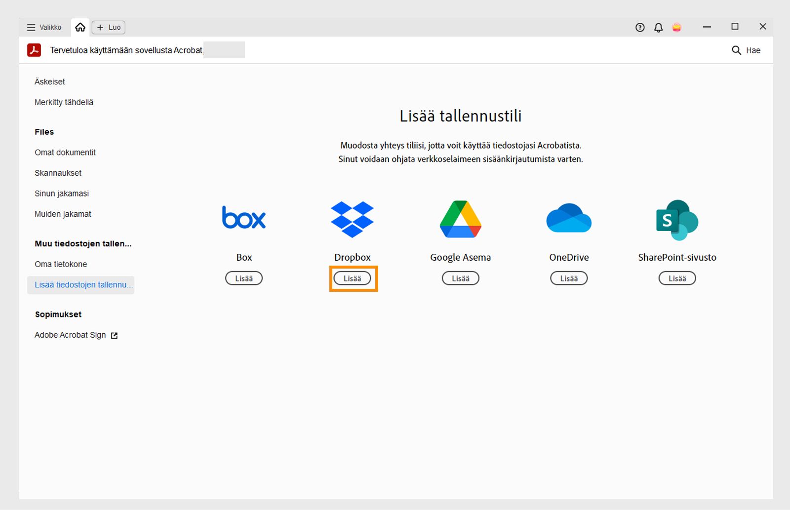 Lisää tallennustili -ikkuna tulee näkyviin