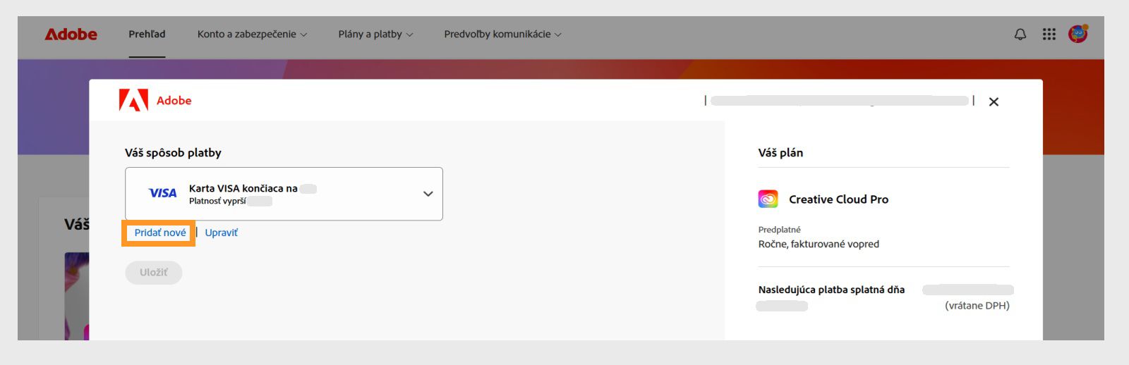 Tlačidlá Pridať nové a Upraviť na stránke Váš spôsob platby vám poskytujú možnosť pridať nový spôsob platby alebo upraviť existujúci. 