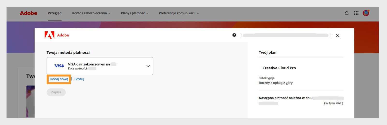Przyciski „Dodaj nową” i „Edytuj” na stronie Twoja metoda płatności umożliwiają dodanie nowej metody płatności lub edycję istniejącej. 